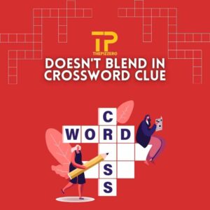 doesn't blend in crossword clue